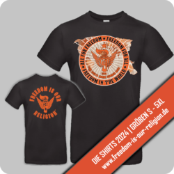 T-Shirt "FREEDOM IS OUR RELIGION 2024"